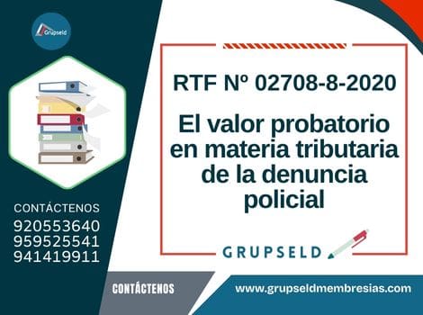 El valor probatorio en materia tributaria de la denuncia policial
