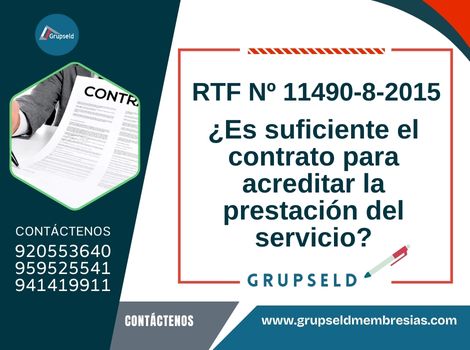 Es suficiente el contrato para acreditar la prestación del servicio