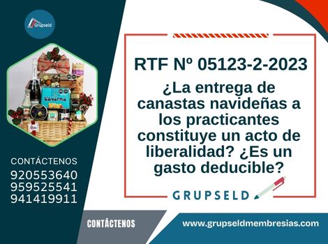 La entrega de canastas navideñas a los practicantes constituye un acto de liberalidad