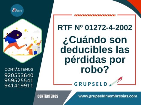 RTF N° 01272-4-2002: ¿Cuándo son deducibles las pérdidas por robo?
