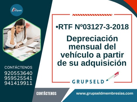 RTF Nº03127-3-2018: Depreciación mensual del vehículo