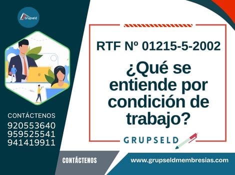 ¿Qué se entiende por condición de trabajo