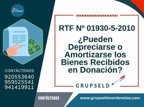 ¿Pueden Depreciarse o Amortizarse los Bienes Recibidos en Donación?